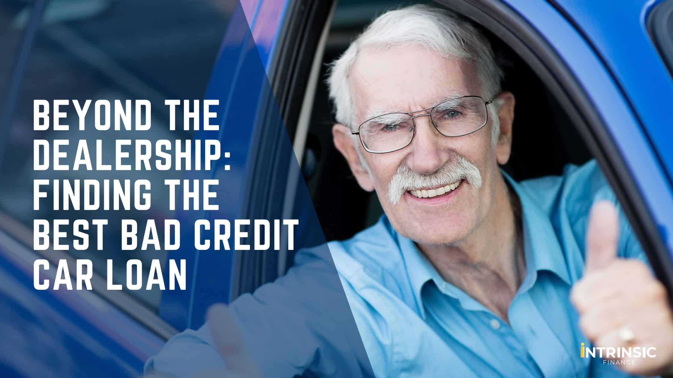 Beyond the Dealership Finding the Best Bad Credit Car Loan - Blog