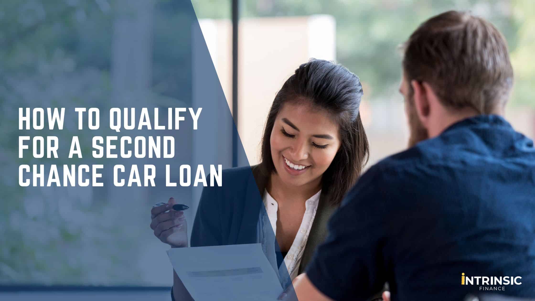 How to Qualify for a Second Chance Car Loan - Blog